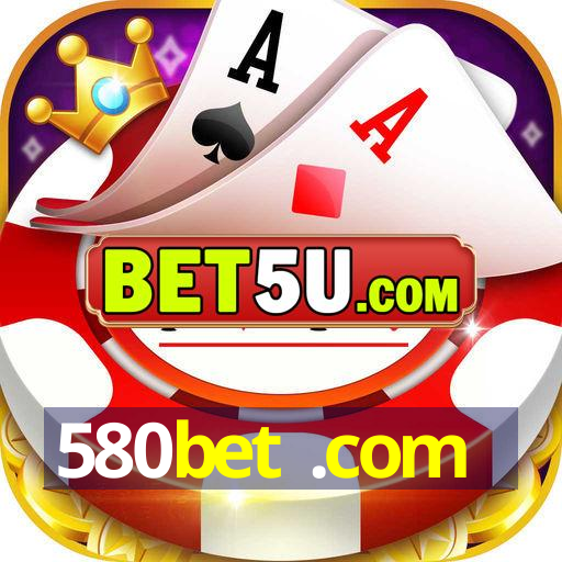 580bet .com